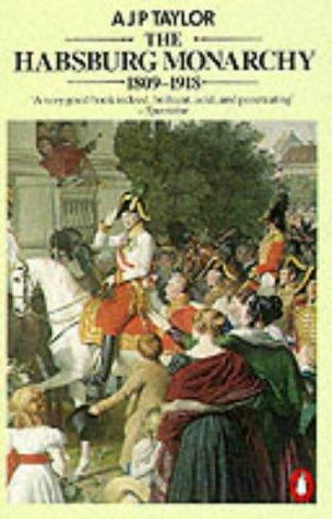 Cover for The Habsburg Monarchy 1809-1918