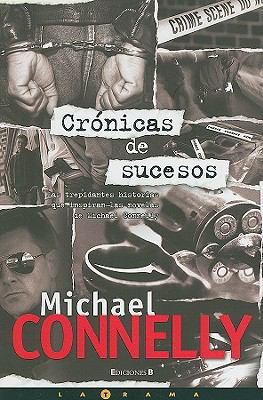 Cover for Cronicas de Sucesos  Crime Beat
            
                Latrama Hardcover