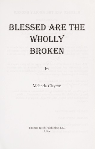 Cover for Blessed are the wholly broken