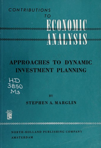 Cover for Approaches to dynamic investment planning. --