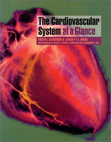Cover for The Cardiovascular System at a Glance (At a Glance (Blackwell))