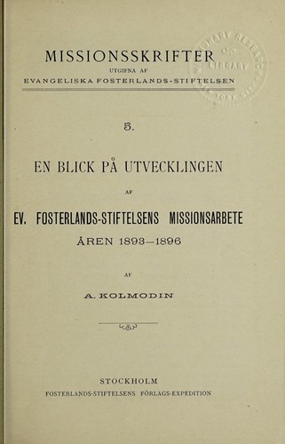 Cover for En blick pa utvecklingen af Ev. Fosterlands-Stiftelsens Missionarbete aren 1893-96