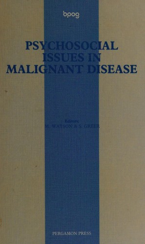Cover for Psychosocial issues in malignant disease