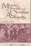 Cover for Miracles in Jewish and Christian Antiquity