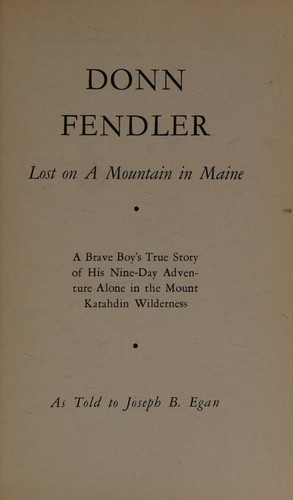 Cover for Donn Fendler : Lost on a mountain in Maine