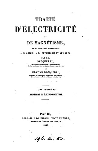 Cover for Traité d'électricité et de magnétisme, et des applications de ces sciences à la chimie, à la ...