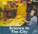 Cover for Ciencia en la ciudad