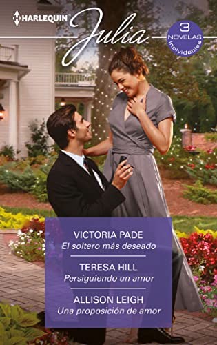 Cover for El soltero más deseado; Persiguiendo un amor; Una proposición de amor