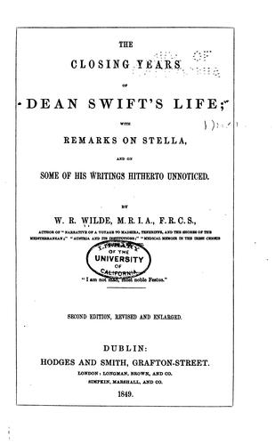 Cover for The Closing Years of Dean Swift's Life,: With an Appendix, Containing ...