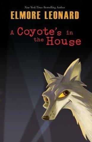Cover for A coyote's in the house