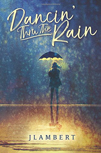 Cover for Dancin' Thru The Rain