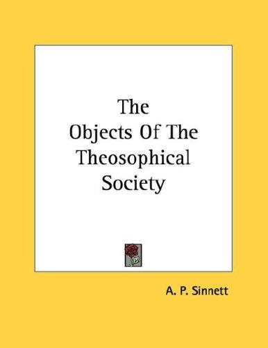 Cover for The Objects Of The Theosophical Society