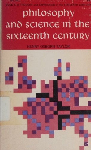 Cover for Philosophy and Science in the Sixteenth Century (Book Five of Thought and Expression in the Sixteenth Century)