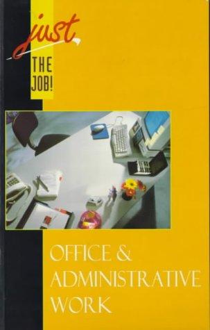 Cover for Office and Administrative Work (Just the Job! S.)