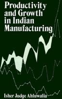 Cover for Productivity and growth in Indian manufacturing