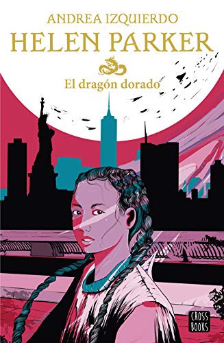 Cover for Helen Parker. El dragón dorado