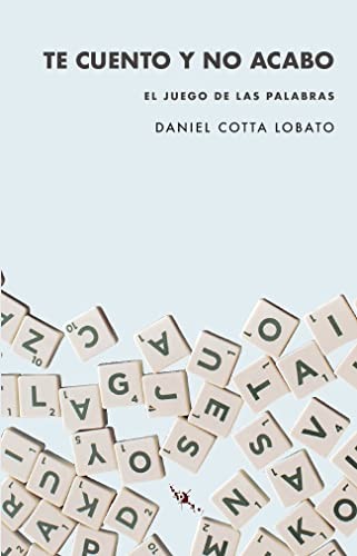 Cover for Te cuento y no acabo