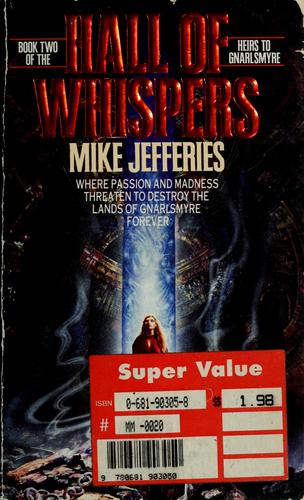Cover for Hall of Whispers (Heirs to Gnarlesmyre, No 2)