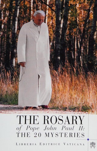 Cover for The rosary of Pope John Paul II