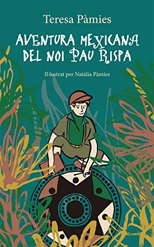 Cover for AVENTURA MEXICANA DEL NOI PAU RISPA
