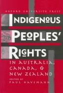 Cover for Indigenous peoples' rights in Australia, Canada & New Zealand