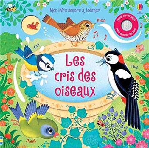 Cover for Les cris des oiseaux - Mon livre sonore à toucher