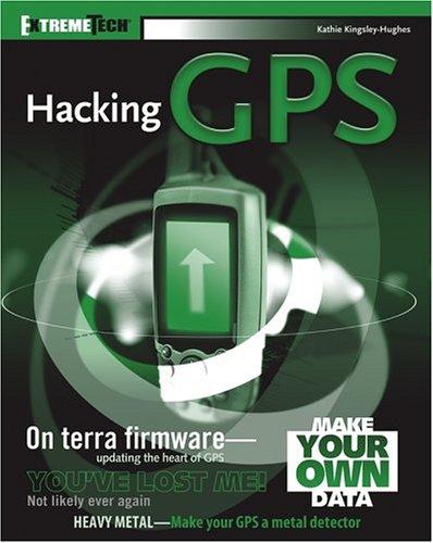 Cover for Hacking GPS (ExtremeTech)