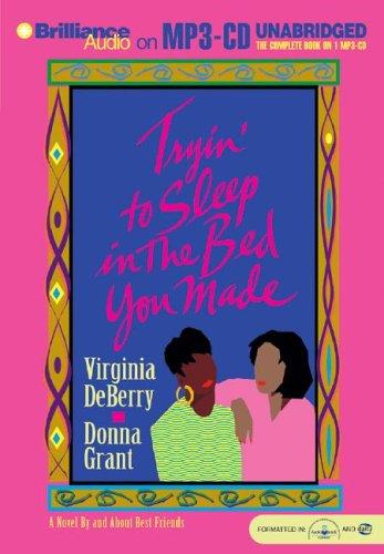 Cover for Tryin' To Sleep In the Bed You Made