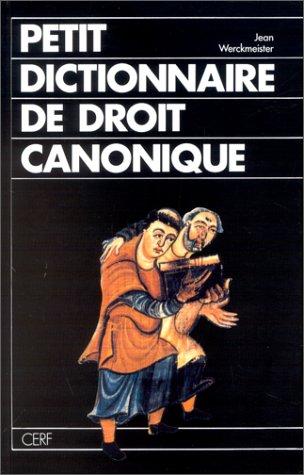Cover for Petit dictionnaire de droit canonique