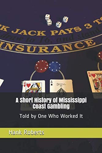 Cover for A Short History of Mississippi Coast Gambling