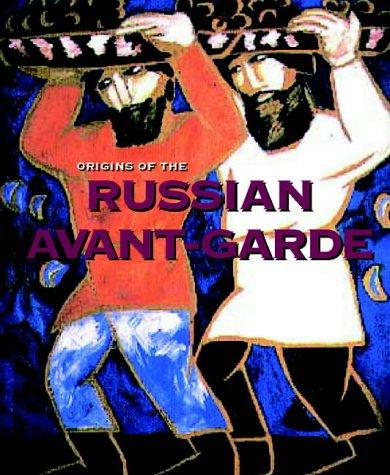 Cover for Origins of the Russian Avant-Garde