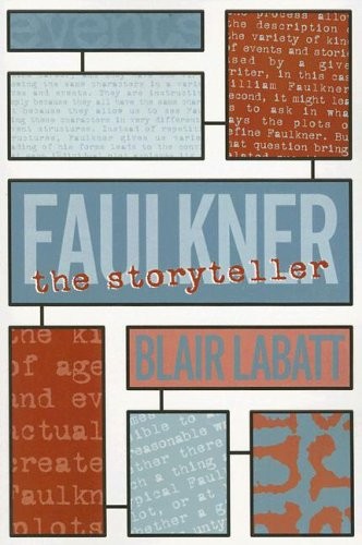 Cover for Faulkner the Storyteller