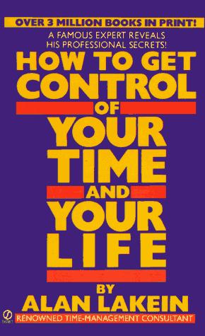 Cover for How to Get Control of Your Time and Your Life