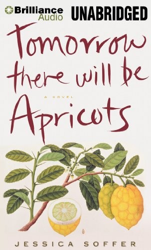 Cover for Tomorrow There Will Be Apricots