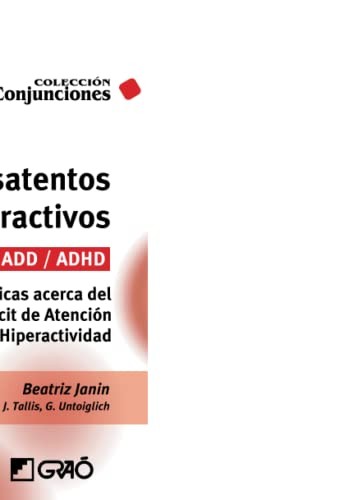 Cover for Niños desatentos e hiperactivos