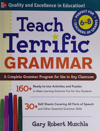 Cover for Teach terrific grammar for grades 6-8