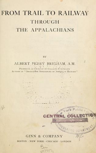 Cover for From trail to railway through the Appalachians
