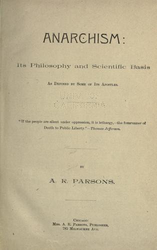 Cover for Anarchism: its philosophy and scientific basis