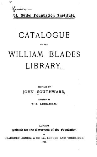 Cover for Catalogue of the William Blades Library.