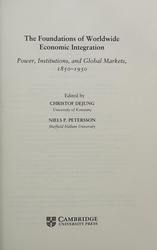 Cover for The foundations of worldwide economic integration