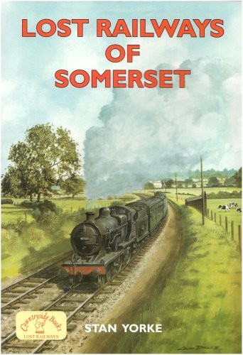 Cover for Lost Railways of Somerset