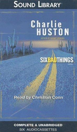 Cover for Six Bad Things