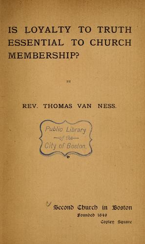 Cover for Is loyalty to truth essential to church membership?