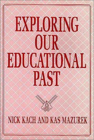 Cover for Exploring our educational past