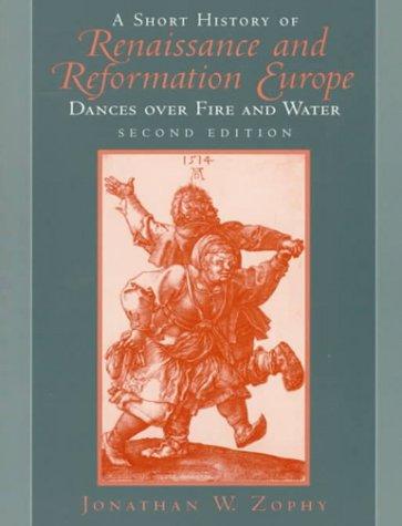 Cover for A Short History of Renaissance and Reformation Europe