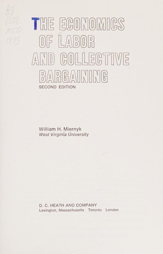 Cover for The economics of labor and collective bargaining