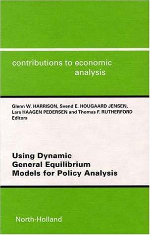 Cover for Using Dynamic General Equilibrium Models for Policy Analysis