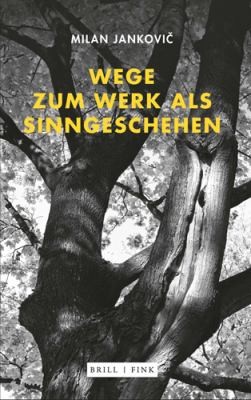 Cover for Wege zum Werk als Sinngeschehen