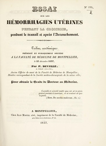 Cover for Essai sur les h©♭morrhagies ut©♭rines pendant la grossesse, pendant le travail et apr©·s l'accouchement