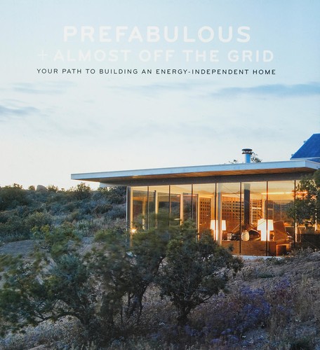 Cover for Prefabulous + almost off the grid